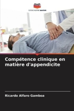 Compétence clinique en matière d'appendicite