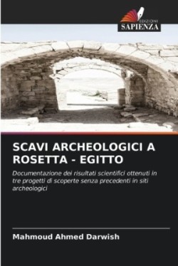 Scavi Archeologici a Rosetta - Egitto