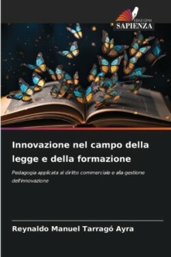 Innovazione nel campo della legge e della formazione