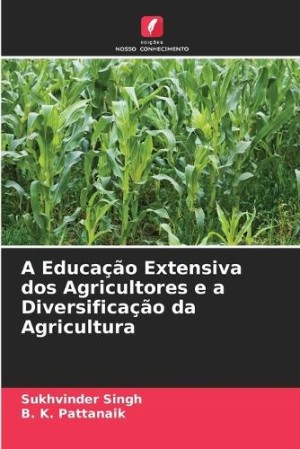 Educação Extensiva dos Agricultores e a Diversificação da Agricultura