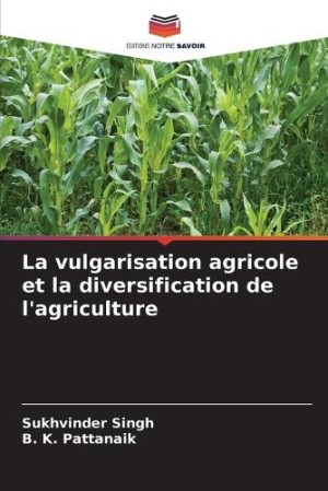 vulgarisation agricole et la diversification de l'agriculture