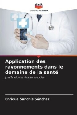 Application des rayonnements dans le domaine de la santé