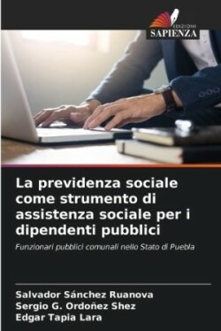 previdenza sociale come strumento di assistenza sociale per i dipendenti pubblici