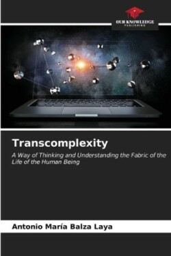 Transcomplexity