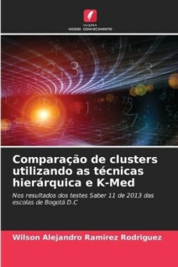 Comparação de clusters utilizando as técnicas hierárquica e K-Med