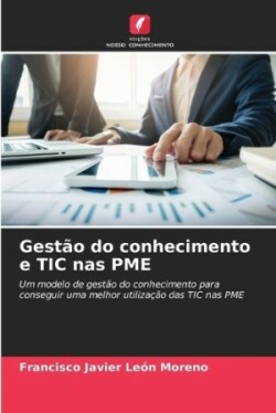 Gestão do conhecimento e TIC nas PME