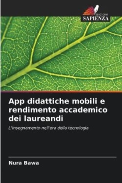 App didattiche mobili e rendimento accademico dei laureandi