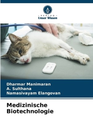 Medizinische Biotechnologie