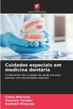 Cuidados especiais em medicina dentária