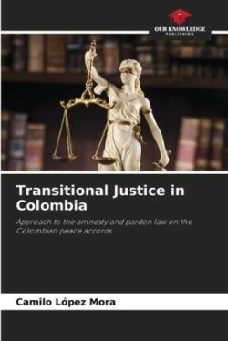 Transitional Justice in Colombia