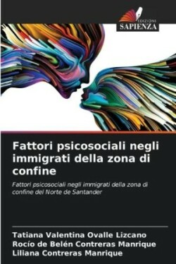 Fattori psicosociali negli immigrati della zona di confine