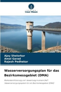 Wasserversorgungsplan für das Bezirksmessgebiet (DMA)