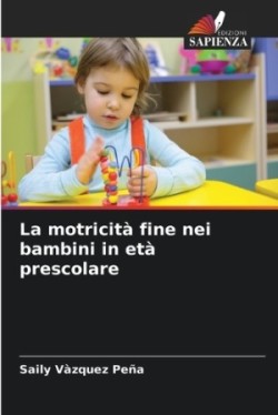 motricità fine nei bambini in età prescolare