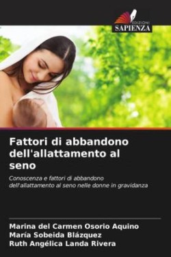 Fattori di abbandono dell'allattamento al seno