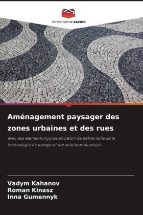 Aménagement paysager des zones urbaines et des rues