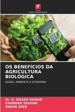 OS Benefícios Da Agricultura Biológica