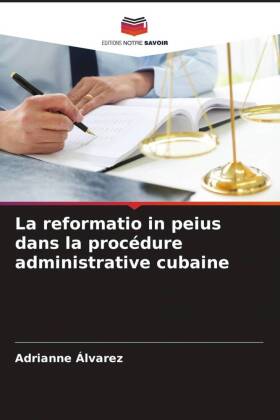 La reformatio in peius dans la procédure administrative cubaine