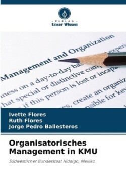 Organisatorisches Management in KMU