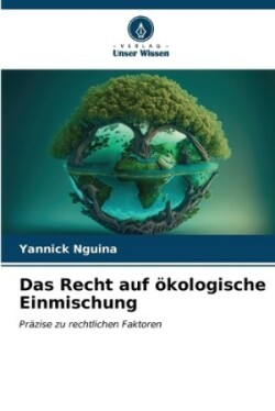 Recht auf ökologische Einmischung