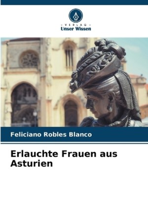 Erlauchte Frauen aus Asturien