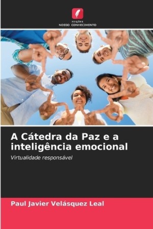 Cátedra da Paz e a inteligência emocional