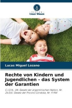 Rechte von Kindern und Jugendlichen - das System der Garantien