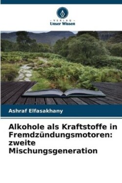 Alkohole als Kraftstoffe in Fremdzündungsmotoren