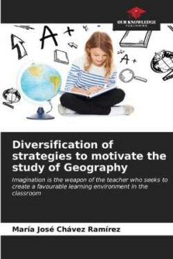 Diversification of strategies to motivate the study of Geography