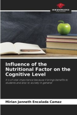 Influence of the Nutritional Factor on the Cognitive Level