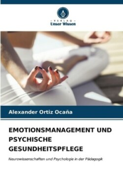 Emotionsmanagement Und Psychische Gesundheitspflege