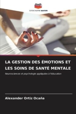 Gestion Des Émotions Et Les Soins de Santé Mentale