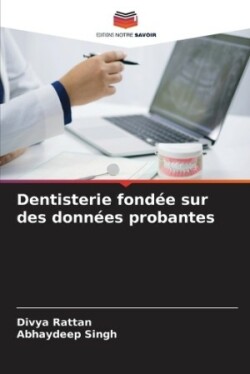 Dentisterie fondée sur des données probantes