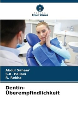 Dentin-Überempfindlichkeit