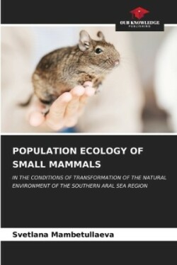 Population Ecology of Small Mammals