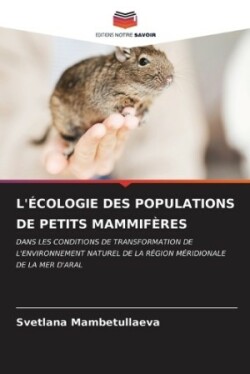 L'Écologie Des Populations de Petits Mammifères