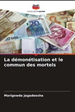 La démonétisation et le commun des mortels