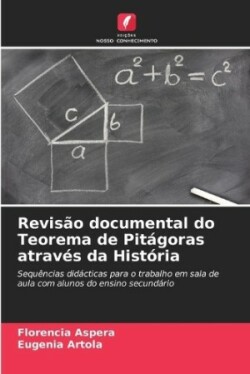 Revisão documental do Teorema de Pitágoras através da História