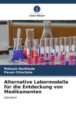 Alternative Labormodelle für die Entdeckung von Medikamenten