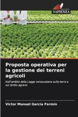 Proposta operativa per la gestione dei terreni agricoli