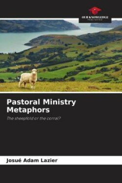 Pastoral Ministry Metaphors