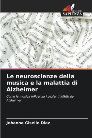 neuroscienze della musica e la malattia di Alzheimer