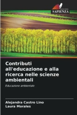 Contributi all'educazione e alla ricerca nelle scienze ambientali