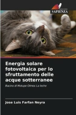 Energia solare fotovoltaica per lo sfruttamento delle acque sotterranee