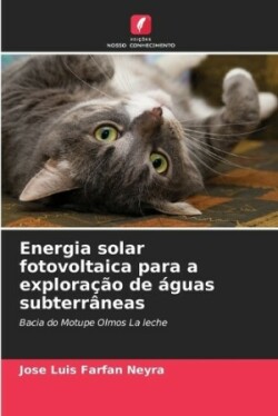 Energia solar fotovoltaica para a exploração de águas subterrâneas