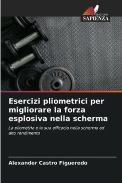 Esercizi pliometrici per migliorare la forza esplosiva nella scherma