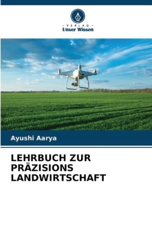 Lehrbuch Zur Präzisions Landwirtschaft