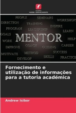 Fornecimento e utilização de informações para a tutoria académica