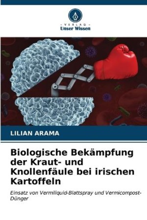 Biologische Bekämpfung der Kraut- und Knollenfäule bei irischen Kartoffeln