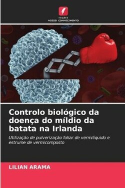 Controlo biológico da doença do míldio da batata na Irlanda