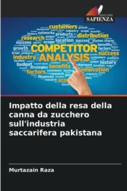 Impatto della resa della canna da zucchero sull'industria saccarifera pakistana